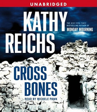 Audio Cross Bones Kathy Reichs