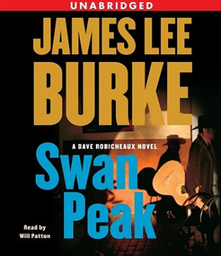 Hanganyagok Swan Peak James Lee Burke