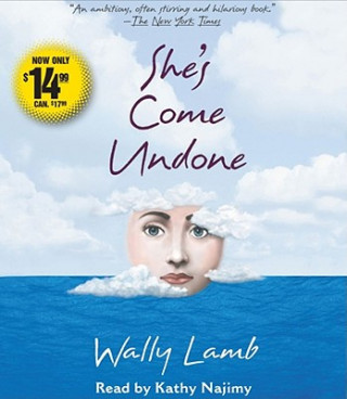 Audio She's Come Undone Wally Lamb