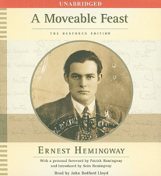 Audio A Moveable Feast: The Restored Edition Ernest Hemingway