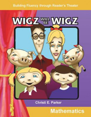 Książka Wigz Will Be Wigz Christi E. Parker