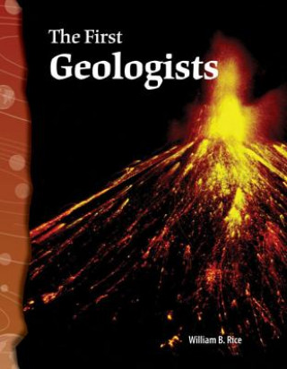 Knjiga The First Geologists William B. Rice