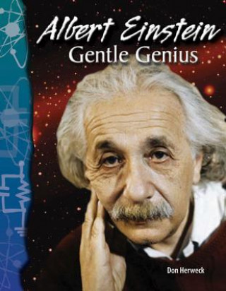 Kniha Albert Einstein: Gentle Genius Don Herweck