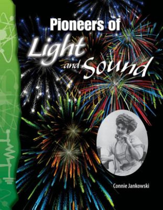 Kniha Pioneers of Light and Sound Connie Jankowski