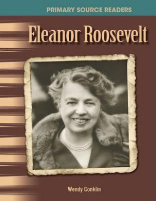 Könyv Eleanor Roosevelt Wendy Conklin