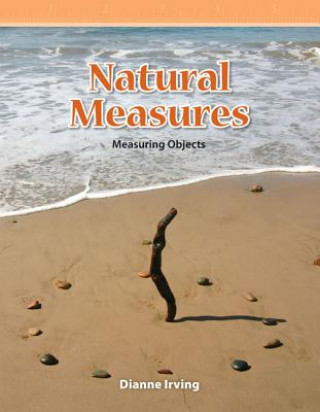 Книга Natural Measures: Measuring Objects Dianne Irving