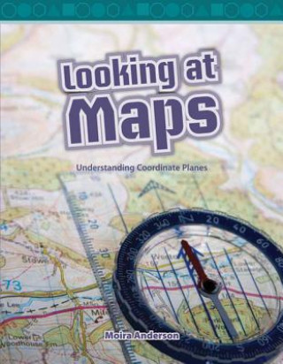 Kniha Looking at Maps: Understanding Grid Coordinates Moira Anderson