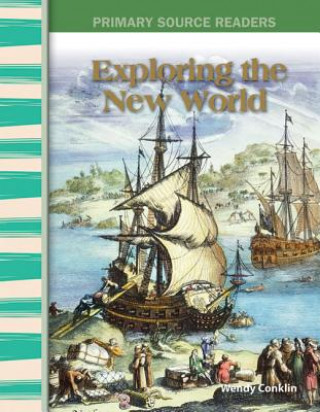 Carte Exploring the New World Wendy Conklin