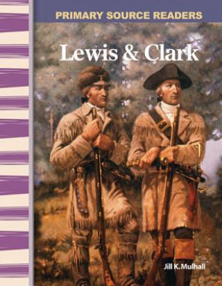 Βιβλίο Lewis & Clark Jill K. Mulhall