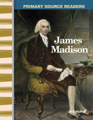 Carte James Madison Jill K. Mulhall