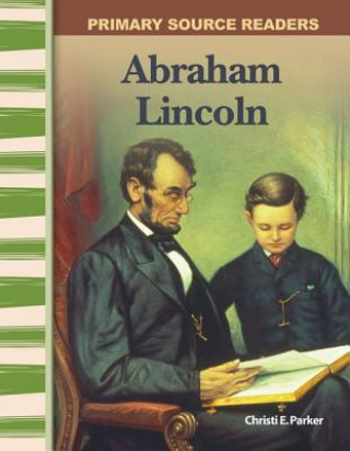 Książka Abraham Lincoln Christi E. Parker