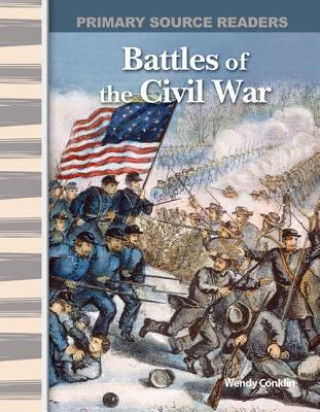 Kniha Battles of the Civil War Wendy Conklin