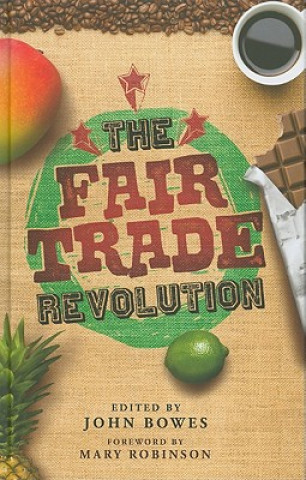 Książka Fair Trade Revolution John Bowes