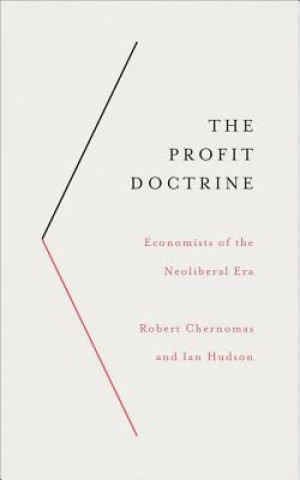 Könyv Profit Doctrine Robert Chernomas