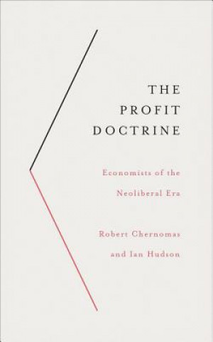 Livre Profit Doctrine Robert Chernomas