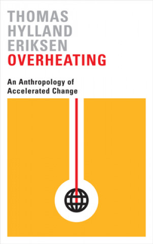 Könyv Overheating Thomas Hylland Eriksen