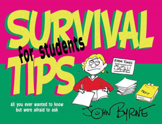 Carte Survival Tips for Students John Byrne