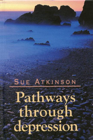 Książka Pathways through Depression Sue Atkinson