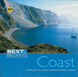 Knjiga Best of Britain's Coast: A Spectacular Journey Around Britain's Shores AA Publishing