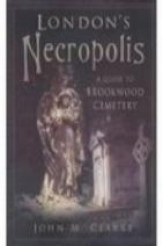 Carte London's Necropolis John M. Clarke