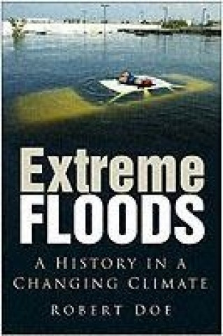 Carte Extreme Floods Robert Doe