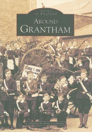 Kniha Around Grantham Fred Leadbetter