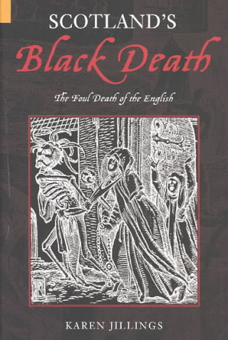 Buch Scotland's Black Death Karen Jillings