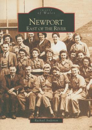 Книга Newport East of the River Rachael Anderton