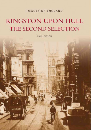 Libro Kingston upon Hull The Second Selection Paul Gibson