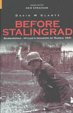 Książka Before Stalingrad David M. Glantz