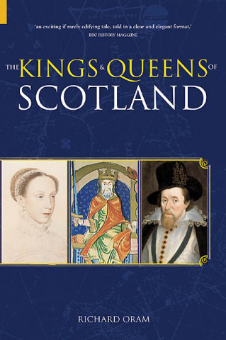 Kniha Kings & Queens of Scotland Richard Oram