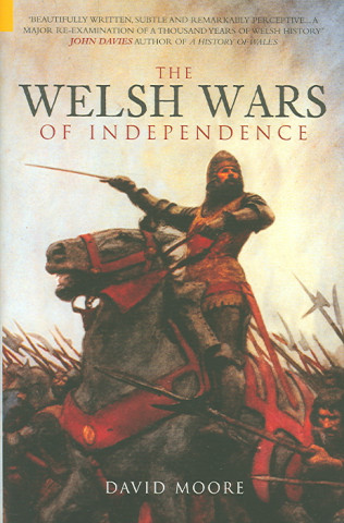 Kniha Welsh Wars of Independence David Moore