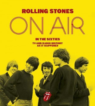 Könyv Rolling Stones: On Air in the Sixties Richard Havers