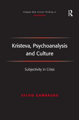 Libro Kristeva, Psychoanalysis and Culture Sylvie Gambaudo