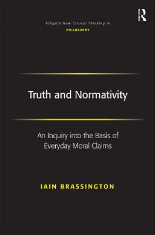 Knjiga Truth and Normativity Iain Brassington