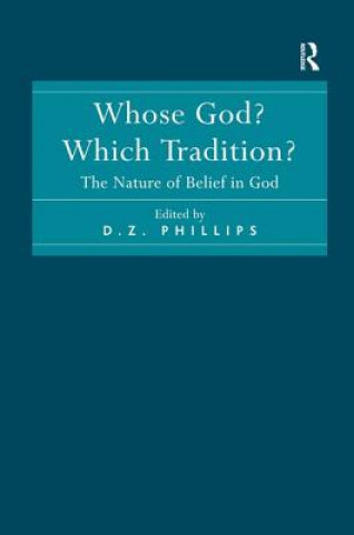 Kniha Whose God? Which Tradition? Dewi Zephaniah Phillips