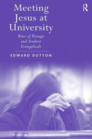 Kniha Meeting Jesus at University Edward Dutton