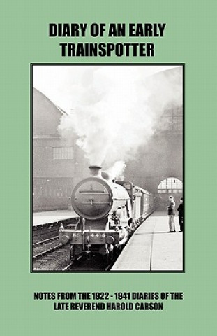 Carte Diary of an Early Trainspotter John Carson