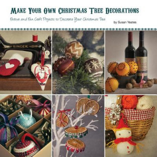 Książka Make Your Own Christmas Tree Decorations Susan Yeates