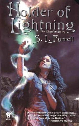 Книга Holder of Lightning: The Cloudmages #1 S. L. Farrell