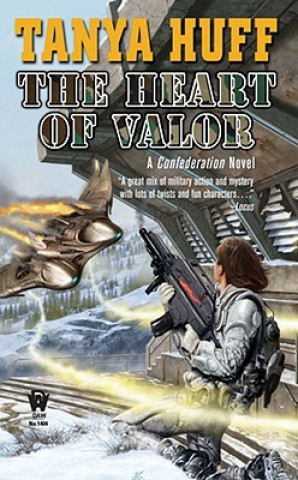 Libro The Heart of Valor Tanya Huff