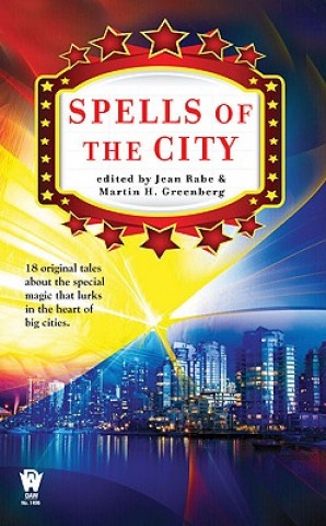 Könyv Spells of the City Jean Rabe