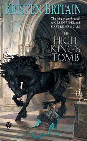 Könyv The High King's Tomb Kristen Britain