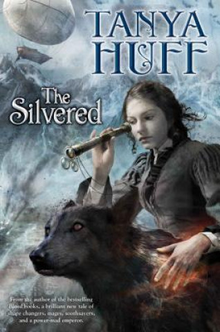 Kniha The Silvered Tanya Huff