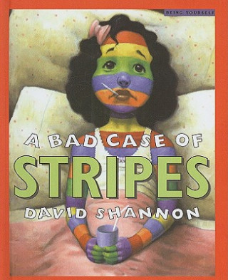 Carte A Bad Case of Stripes David Shannon