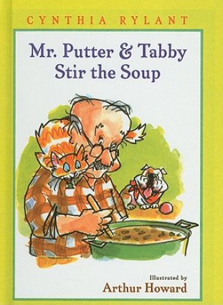 Könyv Mr. Putter & Tabby Stir the Soup Cynthia Rylant