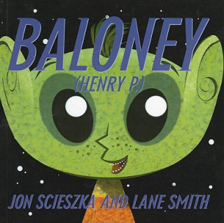 Buch Baloney (Henry P.) Jon Scieszka
