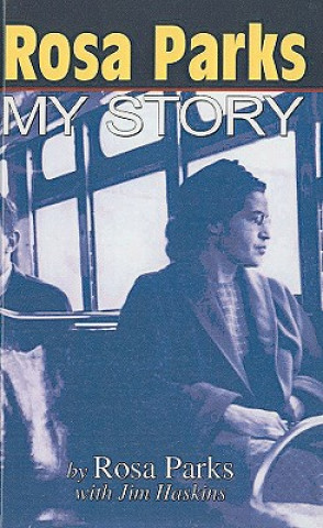 Kniha Rosa Parks: My Story Rosa Parks