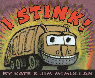 Livro I Stink! Kate McMullan