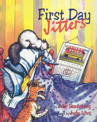 Carte First Day Jitters Julie Danneberg